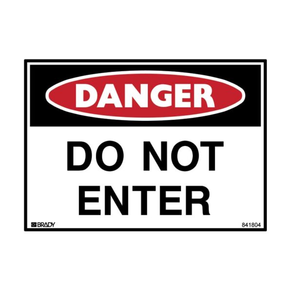 BRADY DANGER DO NOT ENTER 600X450 MTL