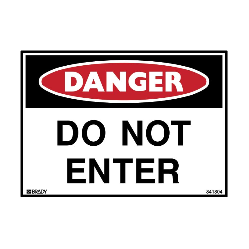 BRADY DANGER DO NOT ENTER 600X450 MTL