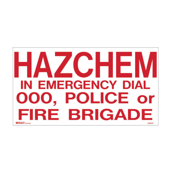 BRADY HAZCHEM COMPOSITE WARNING NOTICE 200X600